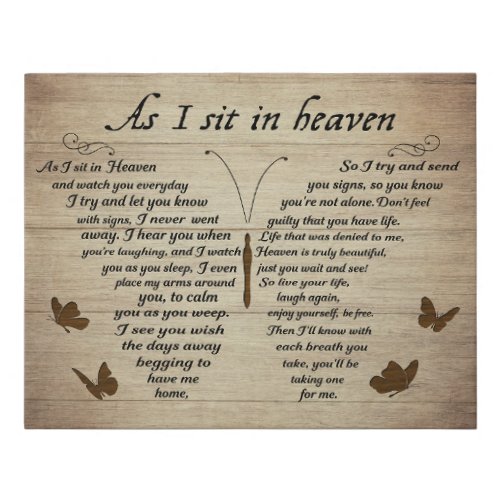 Butterfly As I Sit In Heaven Memorial Gifts Faux Canvas Print