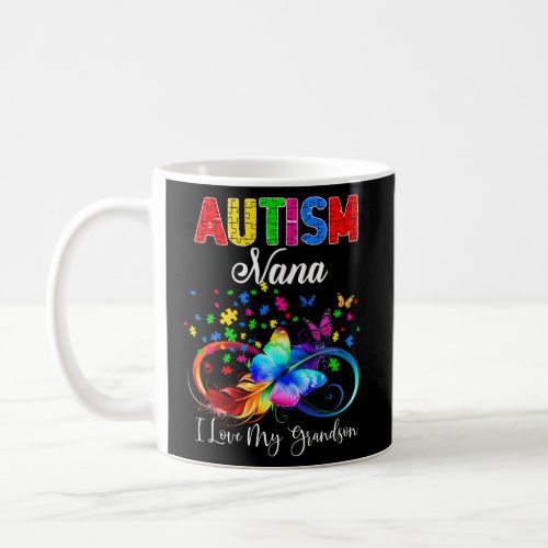 Butterfly Autism Nana I Love My Grandson Support A Coffee Mug