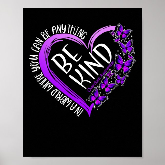 Butterfly Be Kind Purple Overdose Awareness Choose Poster (Front)