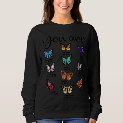 Butterfly Bible Verse You Are Beautiful Christian  Sweatshirt