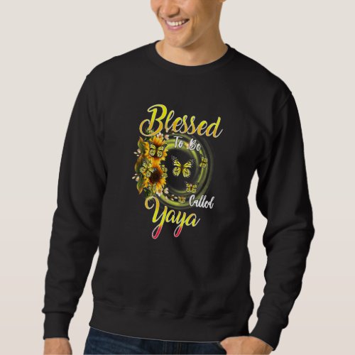 Butterfly Blessed To Be Called Yaya Sunflower Moth Sweatshirt