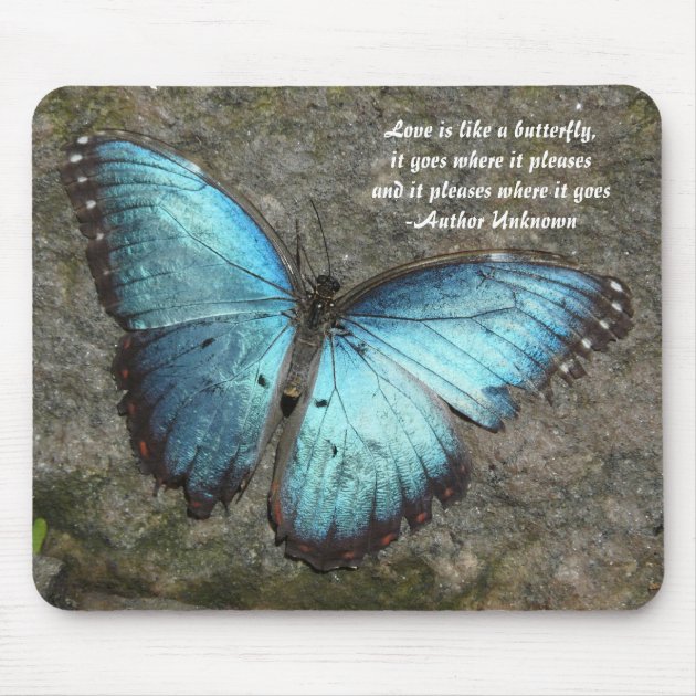 Butterfly Blue-with quote Mouse Pad | Zazzle