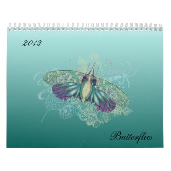 Butterfly Calendar 2013 by aftermyart at Zazzle