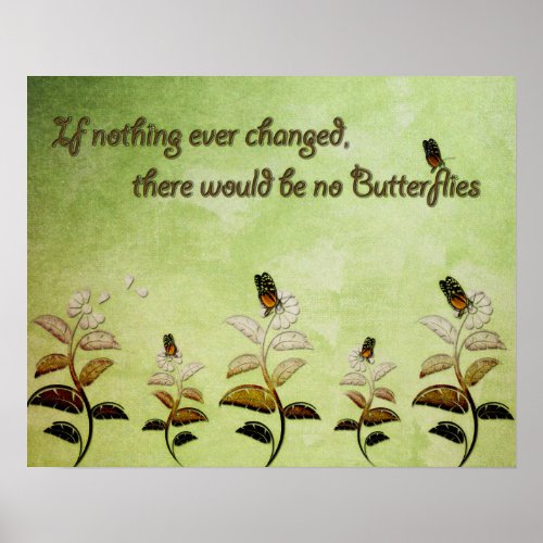 Butterfly Change Quote Poster