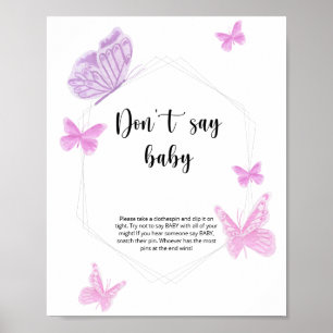 Butterfly Don't say baby Poster