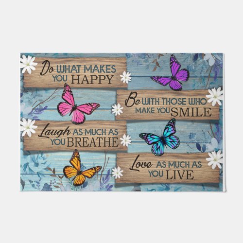 Butterfly Doormat Do What Makes You Happy  Doormat