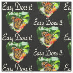 BUTTERFLY EASY DOES IT PHOTO FABRIC