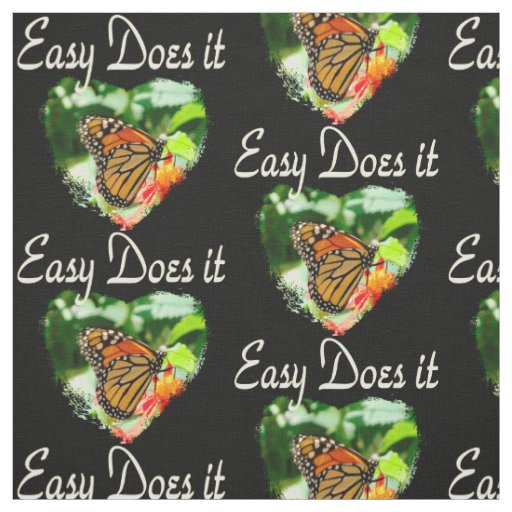 BUTTERFLY EASY DOES IT PHOTO FABRIC