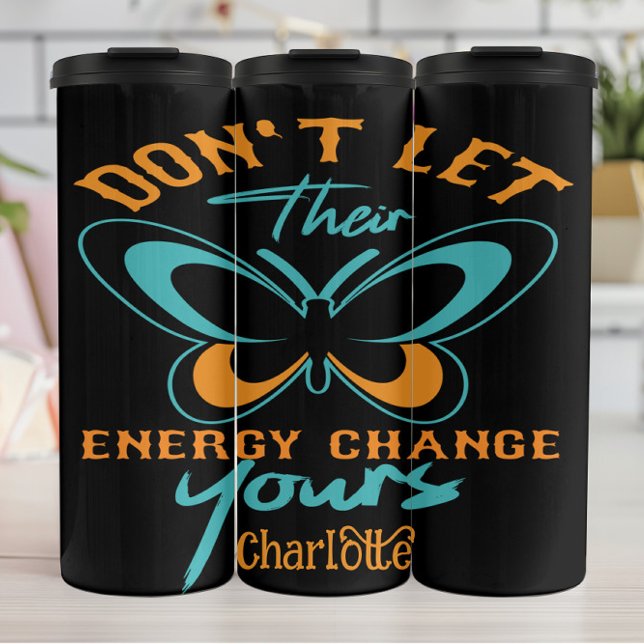 Butterfly Emphasizing Positive Energy Influence Thermal Tumbler (Creator Uploaded)