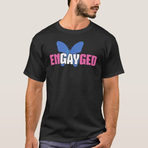 Butterfly Engaged Gay Pride Lgbtq Lgbt Pride Month T_Shirt