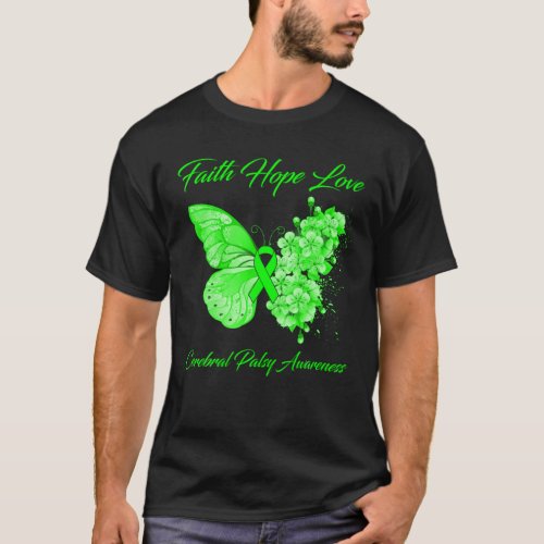 Butterfly Faith Hope Love Cerebral Palsy Awareness T_Shirt