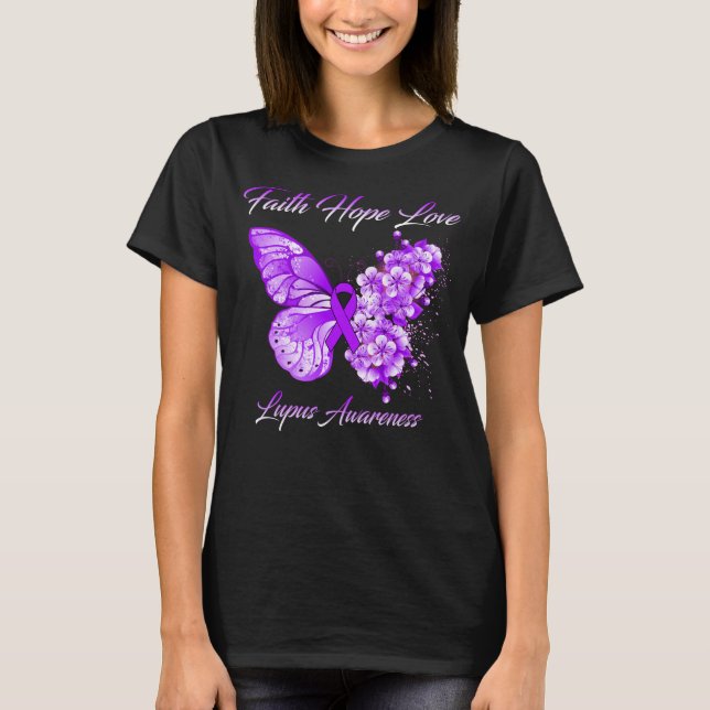 Butterfly Faith Hope Love Lupus Awareness T-Shirt (Front)