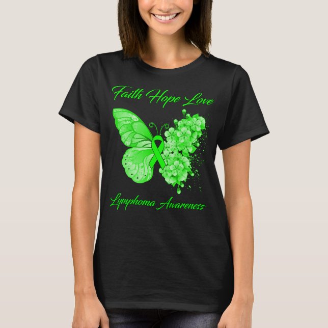 Butterfly Faith Hope Love Lymphoma Awareness T-Shirt (Front)