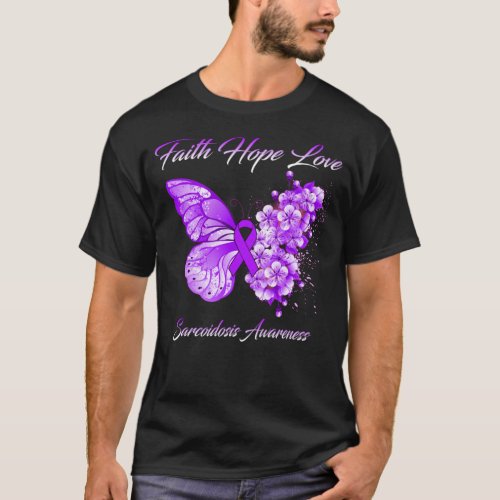 Butterfly Faith Hope Love Sarcoidosis Awareness T_Shirt