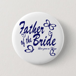 Butterfly/ Father of the Bride Button