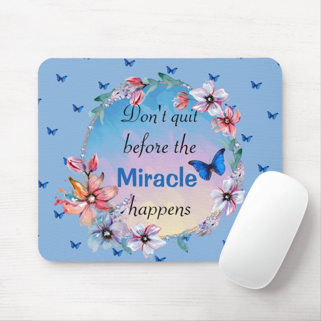 Butterfly floral blue nature inspirational quote  mouse pad (With Mouse)