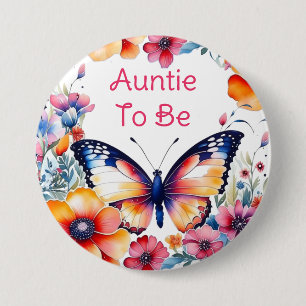 Butterfly Flowers Girl's Baby Shower Auntie To Be Button
