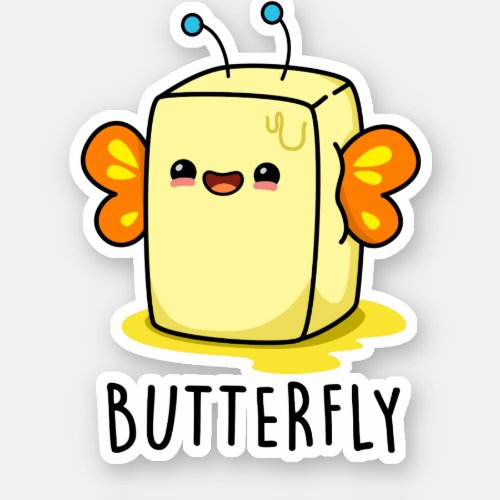 Butterfly Funny Butter With Wings Pun  Sticker