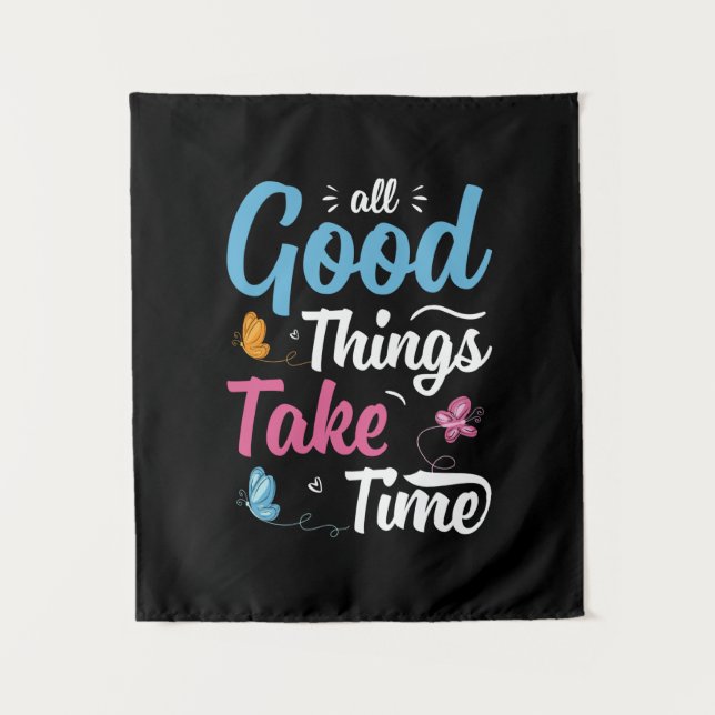 Butterfly Gift | All Good Things Take Time Tapestry (Front)
