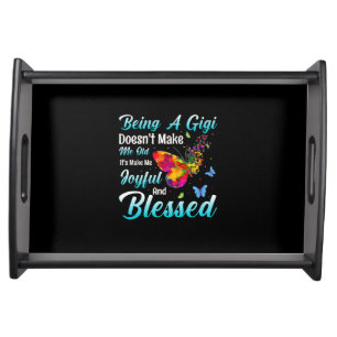 Butterfly Gift Being A GiGi Serving Tray