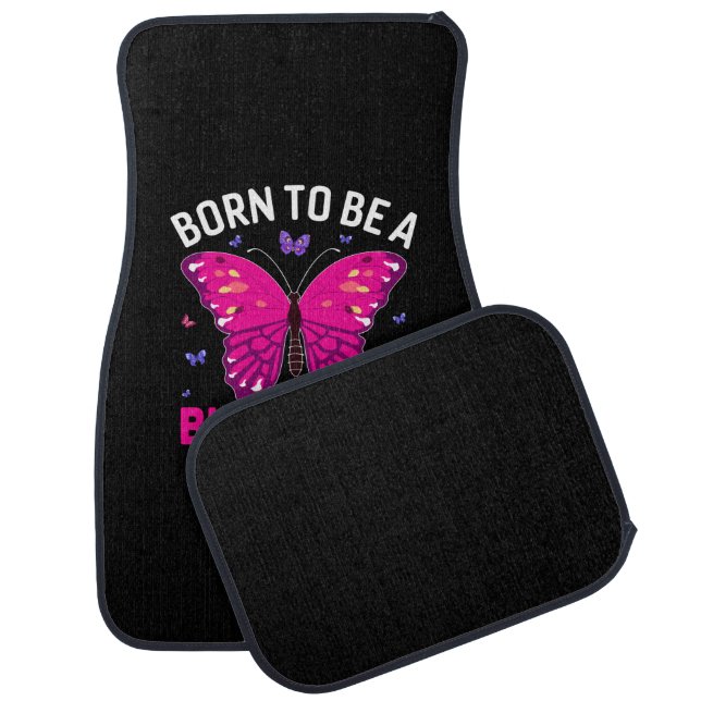 Butterfly Gift | Born To Be A Butterfly Car Floor Mat (Set)