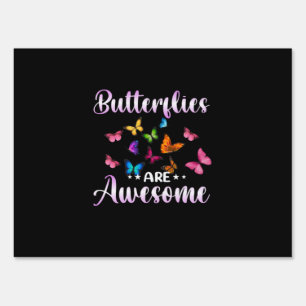 Butterfly Gift Butterflies Are Awesome Sign