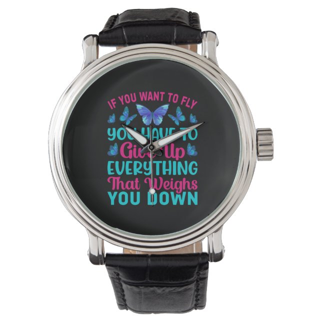 Butterfly Gift | If You Want To Fly Watch (Front)