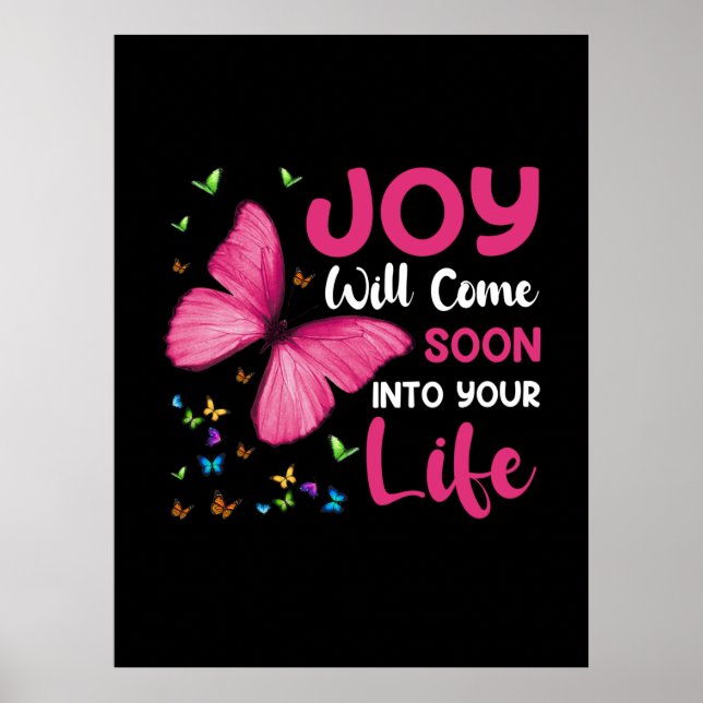 Butterfly Gift | Joy Will Come Soon Poster (Front)