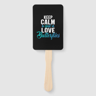 Butterfly Gift   Keep Calm And Love Butterfly Hand Fan