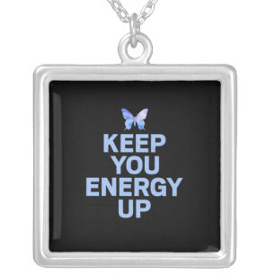 Butterfly Gift Keep Your Energy Up Silver Plated Necklace