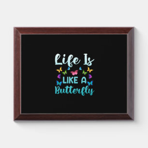 Butterfly Gift Life Is Like A Butterfly Award Plaque