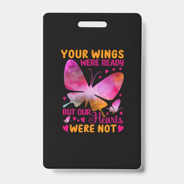 Butterfly Gift | Our Wings Were Ready Badge (Front)