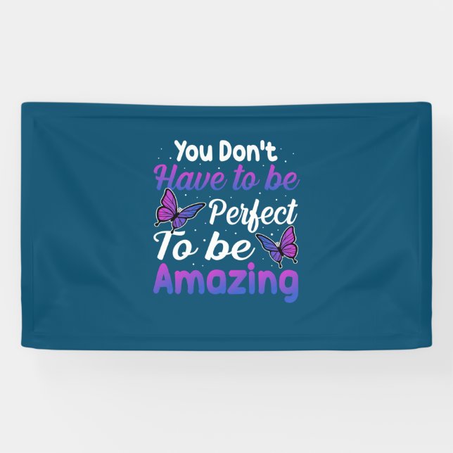 Butterfly Gift | You Do Not Have To Be Perfect Banner (Horizontal)