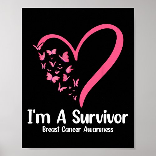 Butterfly Heart Im A Survivor Breast Cancer Aware Poster