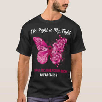 Butterfly His Fight is My Fight Lymphatic Malforma T-Shirt