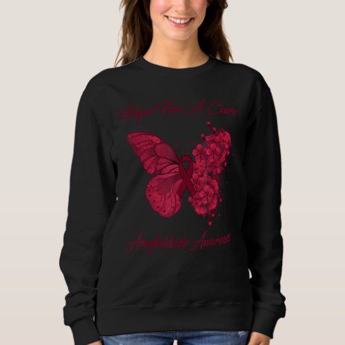 Butterfly Hope For A Cure Amyloidosis Awareness 1 Sweatshirt