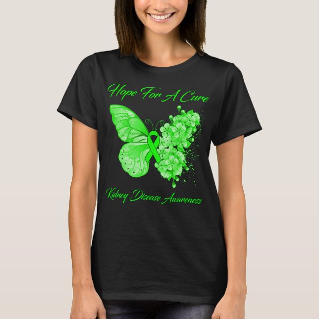 Butterfly Hope For A Cure Kidney Disease Awareness T-Shirt (Front)