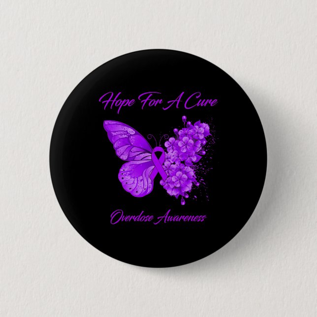 Butterfly Hope For A Cure Overdose Awareness  Button (Front)