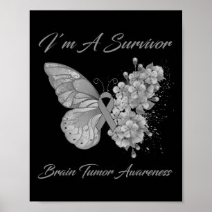 Butterfly I’m A Survivor Brain Tumor Awareness Poster