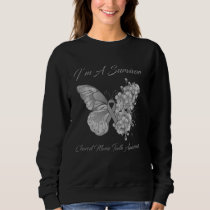 Butterfly I’m A Survivor Charcot Marie Tooth Aware Sweatshirt