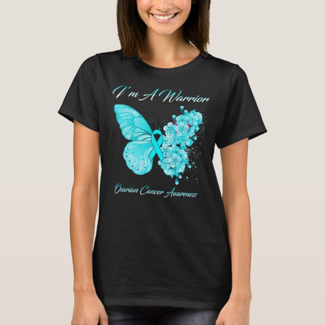 Butterfly I’m A Warrior Ovarian Cancer Awareness T-Shirt (Front)