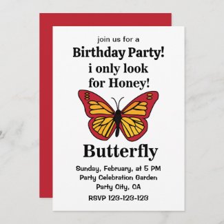 Butterfly I Only Look For Honey Butterfly Birthday