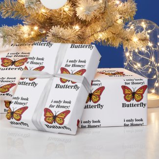 Butterfly I Only Look For Honey Butterfly