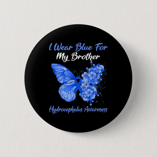 Butterfly I Wear Blue For My Brother Hydrocephalus Button (Front)
