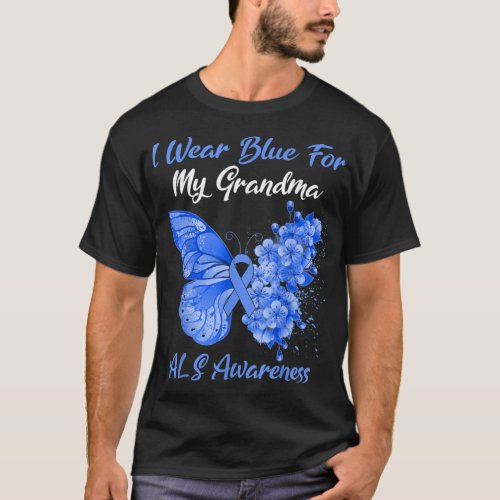 Butterfly I Wear Blue For My Grandma ALS Awareness T_Shirt