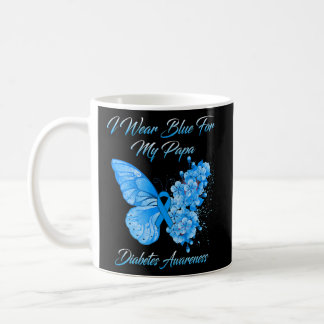 Butterfly I Wear Blue For My Papa Diabetes Awarene Coffee Mug