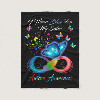 Butterfly I Wear Blue For My Sister Autism Awarene Fleece Blanket