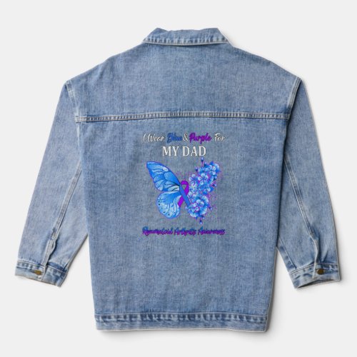 Butterfly I Wear Bluepurple For My Dad Rheumatoid Denim Jacket