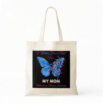 Butterfly I Wear Blue & Red For My Mom Pulmonary F Tote Bag