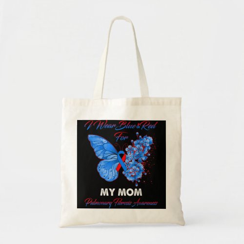Butterfly I WearBlue  Red For My Mom Pulmonary F Tote Bag